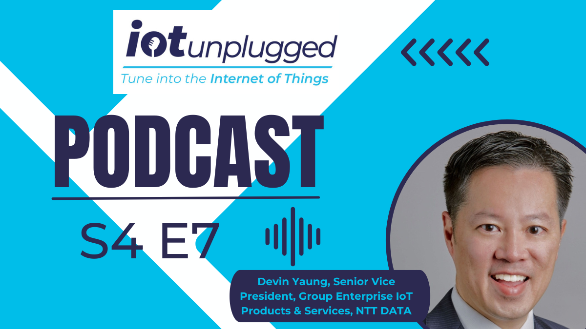 Devin Yaung from NTT DATA talks about cybersecurity risks and best practices on IoT Unplugged