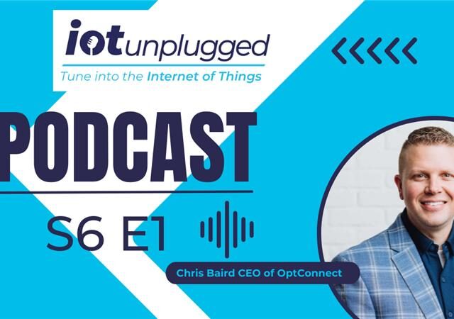 Season 6 of IoT Unplugged kicked off with an in-depth conversation with Chris Baird, CEO of OptConnect, who weighed in on the build vs buy argument