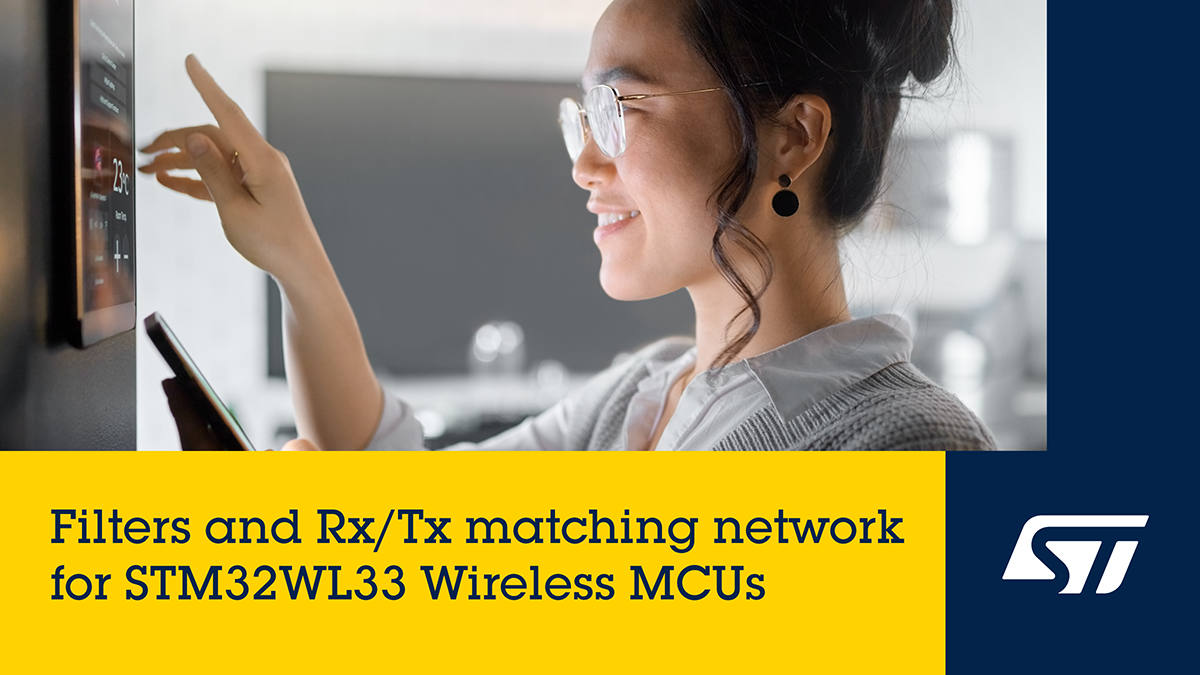 STMicroelectronics has launched a set of antenna-matching companion chips for STM32WL33 wireless microcontrollers (MCUs)