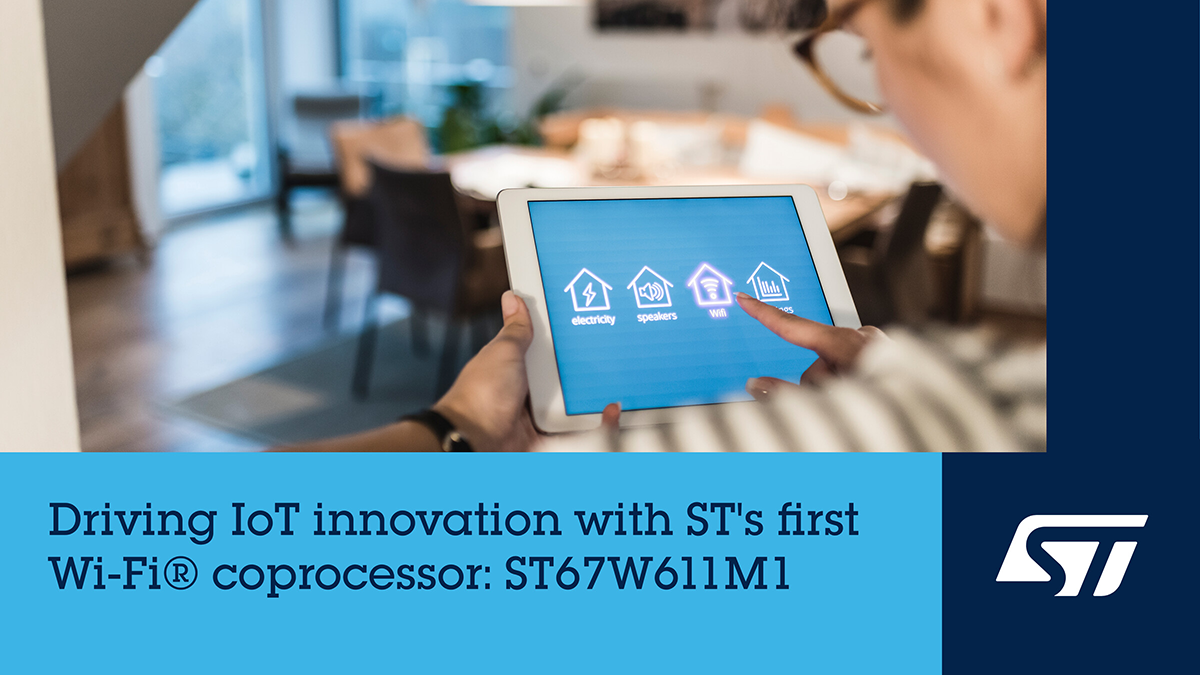 STMicroelectronics has announced mass-production start for its ST67W611M1 combined Wi-Fi 6 and Bluetooth Low Energy 5.4 module