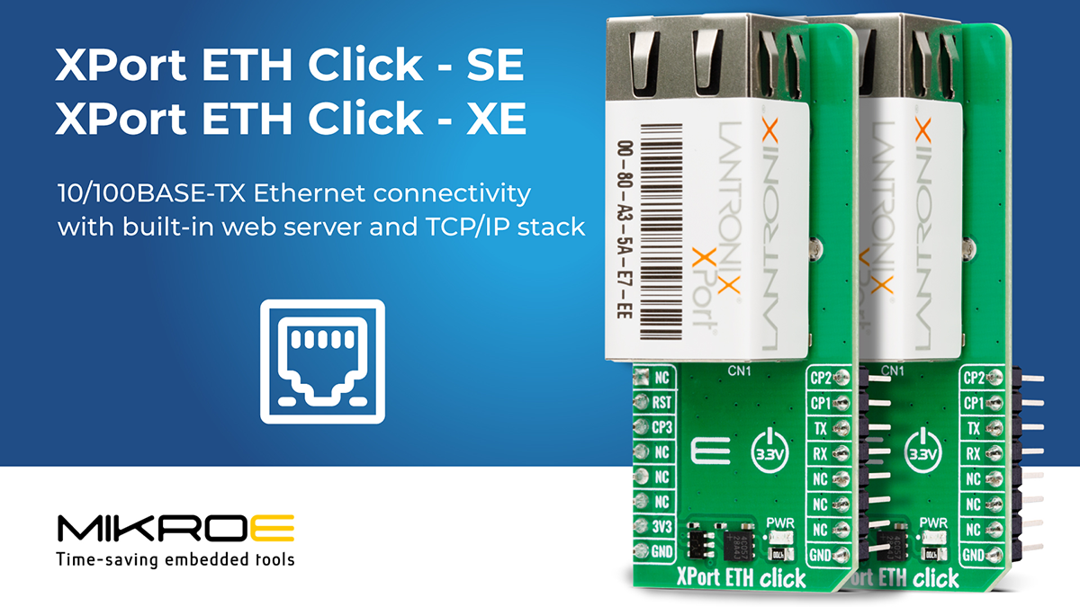 Providing Ethernet connectivity for embedded systems, XPort ETH Click is a compact add-on board from MIKROE, an embedded solutions company