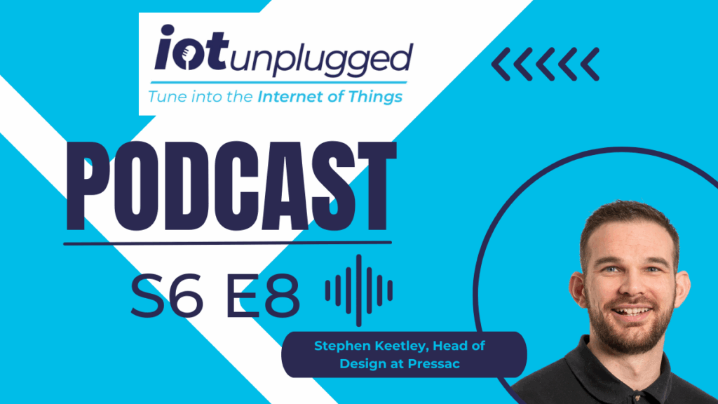 Stephen Keetley, Head of Design at Pressac, was on hand on the latest episode of IoT Unplugged to talk about the state of the sensor market