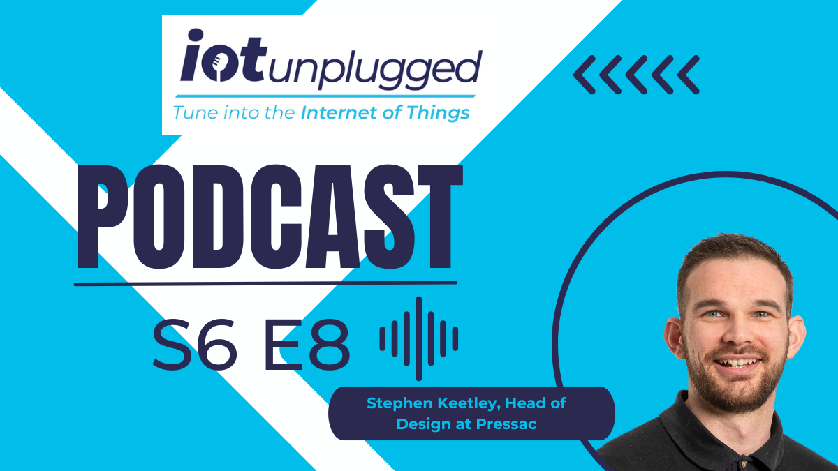 Stephen Keetley, Head of Design at Pressac, was on hand on the latest episode of IoT Unplugged to talk about the state of the sensor market