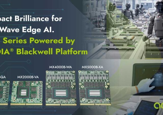 Aetina has unveiled a new line of industrial MXM accelerator modules built on NVIDIA’s Blackwell architecture, aiming to bring data centre-level AI performance to autonomous robotics, manufacturing systems, and medical devices deployed at the edge.