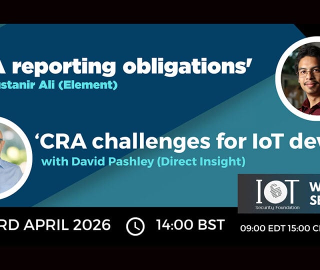 Direct Insight joins IoTSF webinar to discuss CRA challenges