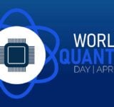 14th April has evolved into World Quantum Day, an informal global celebration of quantum science and the technologies it underpins.
