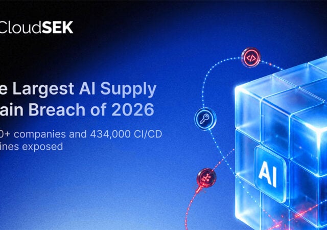 2,500+ organisations and 434,000 CI/CD pipelines potentially exposed in the largest AI supply chain breach of 2026