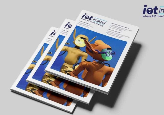 The latest issue of IoT Insider looks at what happens when connected technology moves from the pilot stage into the physical world.