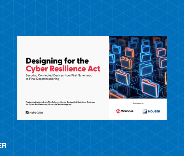 Helping embedded designers prepare for the Cyber Resilience Act